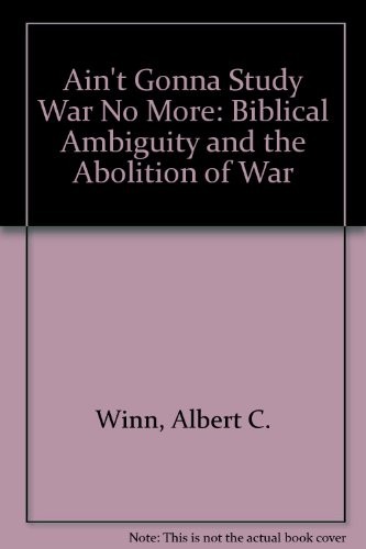 Cover for Ain't gonna study war no more