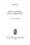 Cover for Festgabe Kurt Tackenberg zum 75. Geburtstag von seinen Schülern dargebracht