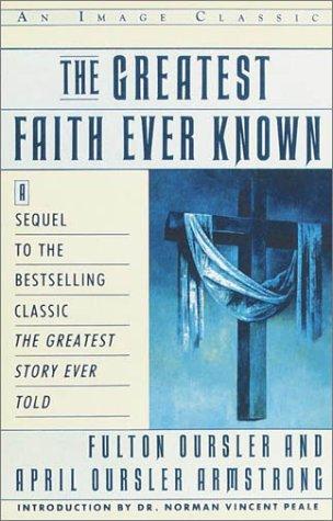 Cover for The greatest faith ever known