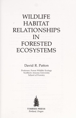 Cover for Wildlife habitat relationships in forested ecosystems