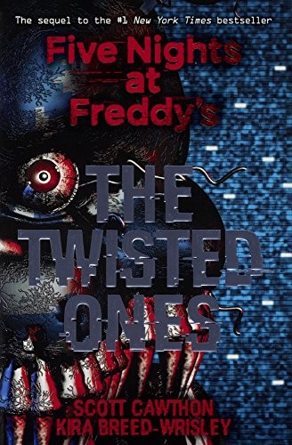 Cover for The Twisted Ones (Five Nights at Freddy's)