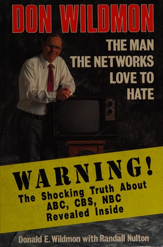 Cover for Don Wildmon the Man the Networks Love To