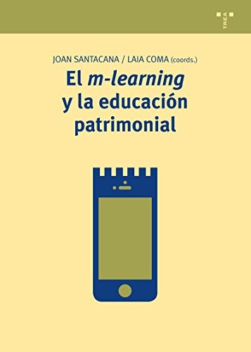 Cover for El m-learning y la educación patrimonial