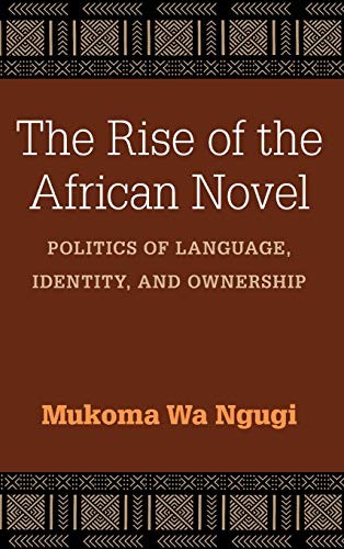 Cover for The Rise of the African Novel