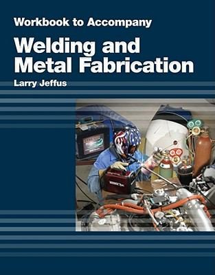 Cover for Workbook To Accompany Welding And Metal Fabrication