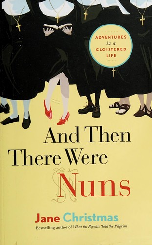Cover for And then there were nuns