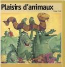 Cover for Plaisirs D'Animaux (Plaisirs, 5)