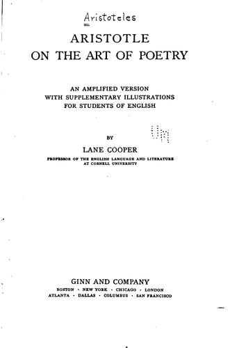 Cover for Aristotle on the Art of Poetry: An Amplified Version with Supplementary Illustrations for ...