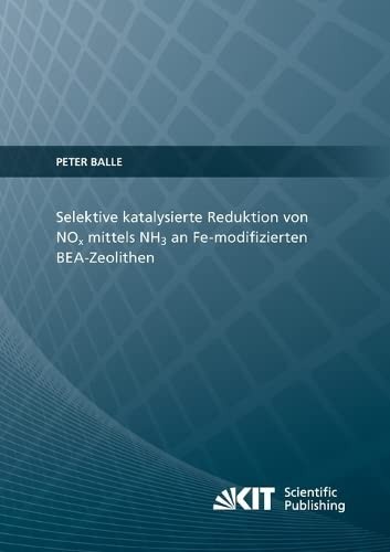 Cover for Selektive katalysierte Reduktion von NOx mittels NH3 an Fe-modifizierten BEA-Zeolithen