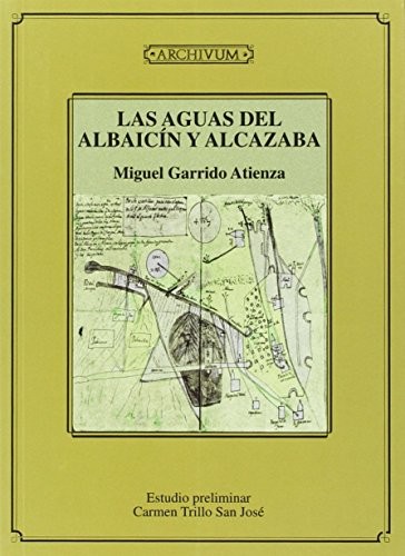 Cover for Las aguas del Albaicín y Alcazaba