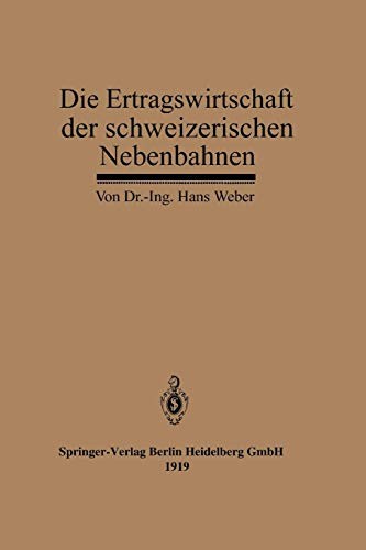 Cover for Die Ertragswirtschaft der schweizerischen Nebenbahnen