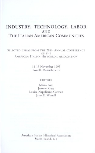 Cover for Industry, technology, labor and the Italian American communities
