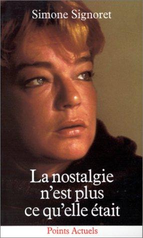 Cover for La Nostalgie N'est Plus Ce Qu'elle Etait