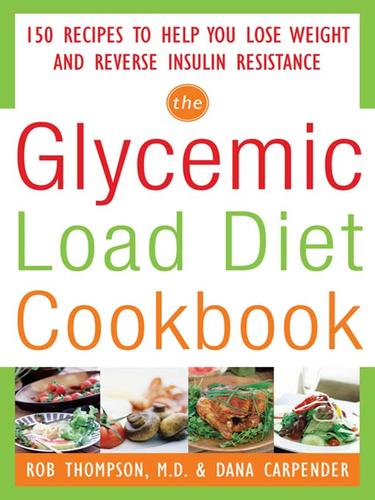 Cover for The Glycemic Load Diet Cookbook