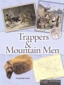 Cover for Trappers & Mountain Men (Events in American History)