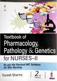 Cover for Textbook of Pharmacology, Pathology and Genetics for Nurses-II