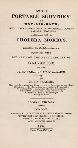 Cover for On the Portable Sudatory, or hot-air-bath; with cases illustrative of its medical powers in various disorders, and its great utility in cholera morbus, with directions for its administration; together with remarks on the applicability of galvanism in the first stage of that disease