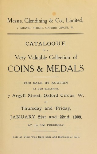 Cover for Catalogue of a very valuable collection of coins & medals, including Romano British, second brass of Hadrian; eighteenth century tokens, including a King's Theater Haymarket penny; miscellaneous relics of Admiral Lord Nelson, including a Davenport vase and a snuff box; Indian chief's silver medal, 1814; [etc]
