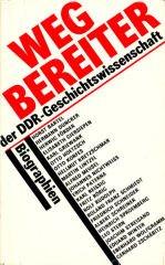 Cover for Wegbereiter der DDR-Geschichtswissenschaft