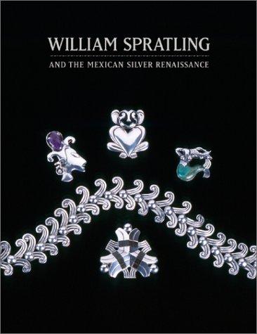 Cover for William Spratling and the Mexican Silver Renaissance