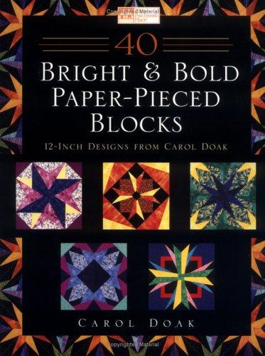 Cover for 40 Bright & Bold Paperpieced Blocks