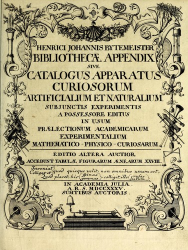 Cover for Henrici Johannis Bytemeister Bibliothecae appendix, sive, Catalogus apparatus curiosorum artificialium et naturalium