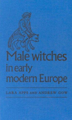 Cover for Male Witches in Early Modern Europe