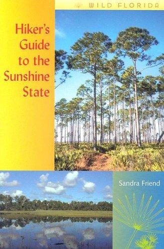 Cover for Hiker's Guide to the Sunshine State (Wild Florida)