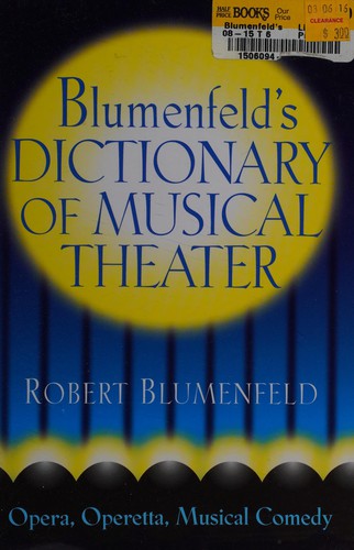 Cover for Blumenfeld's dictionary of musical theater