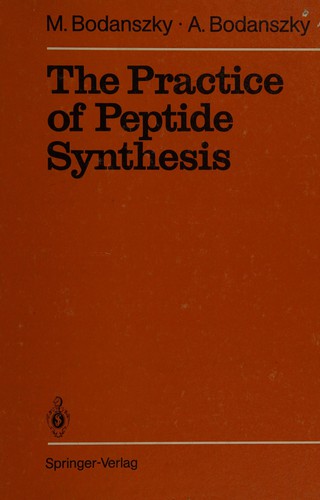 Cover for The practice of peptide synthesis