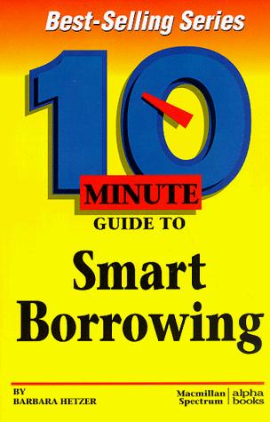 Cover for 10 minute guide to smart borrowing