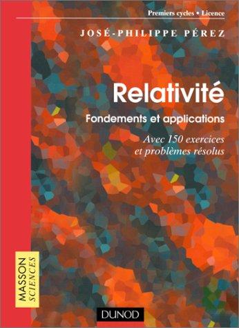 Cover for Relativité: Fondements et applications 