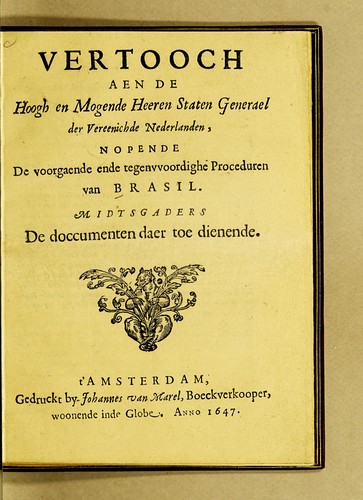Cover for Vertooch aen de hoogh en mogende heeren Staten Generael der Vereenichde Nederlanden, nopende de voorgaende ende tegenvvoordighe proceduren van Brasil