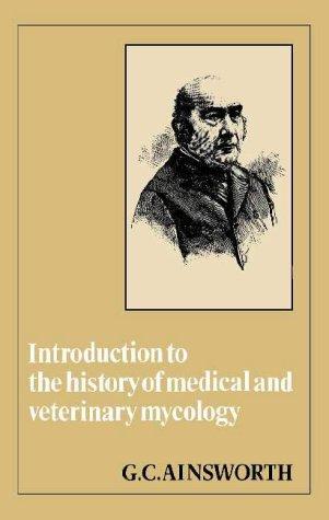 Cover for Introduction to the history of medical and veterinary mycology