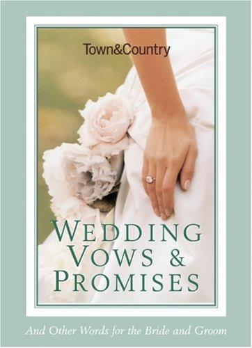 Cover for Town & Country Wedding Vows & Promises