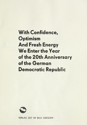 Cover for With confidence, optimism and fresh energy we enter the year of the 20th anniversary of the German Democratic Republic