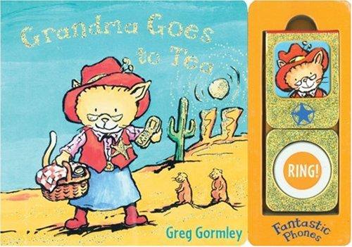 Cover for Grandma Goes to Tea (Fantastic Phones)