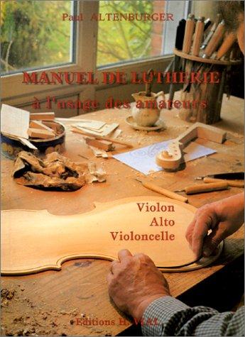 Cover for Manuel de lutherie à l'usage des amateurs