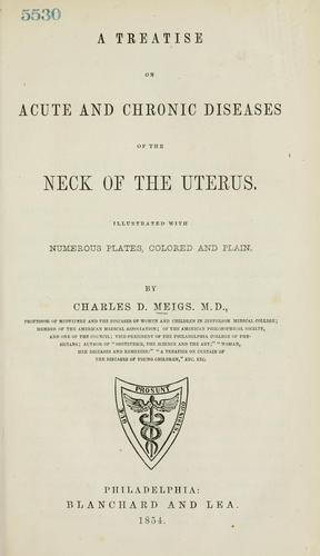 Cover for treatise on acute and chronic diseases of the neck of the uterus ...