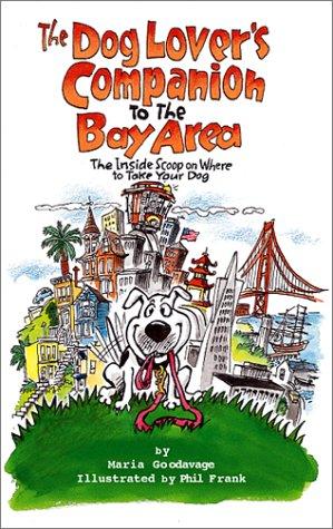 Cover for The Dog Lover's Companion to the Bay Area (Dog Lover's Companion Series)