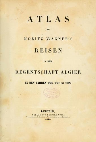 Cover for Reisen in der regentschaft Algier in den jahren 1836, 1837 und 1838