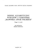 Cover for Indeks alfabetyczny wyrazów z kartoteki "Słownika gwar polskich"