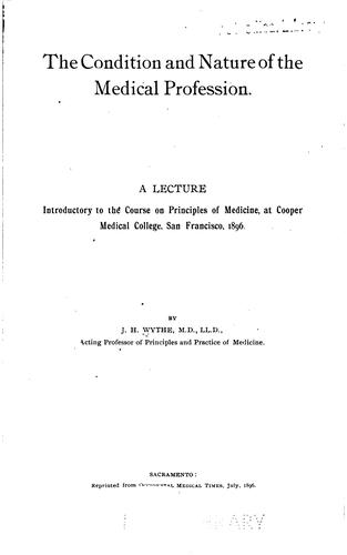 Cover for The Condition and nature of the medical profession