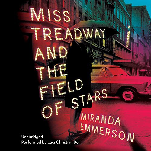 Cover for Miss Treadway and the Field of Stars