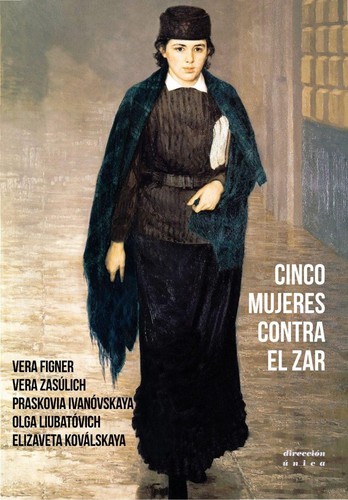 Cover for Cinco mujeres contra el zar