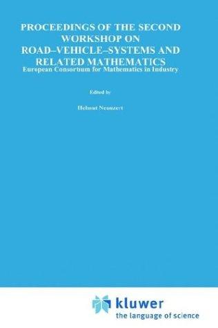 Cover for Proceedings of the Second Workshop on Road-Vehicle-Systems and Related Mathematics (European Consortium for Mathematics in Industry)
