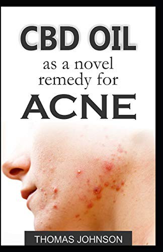 Cover for CBD OIL AS A NOVEL REMEDY FOR ACNE