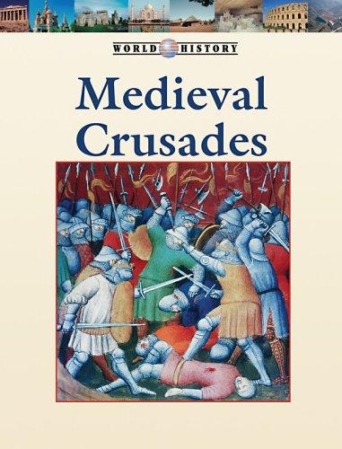 Cover for Medieval Crusades (World History)