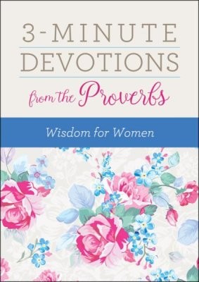Cover for 3 MINUTE DEVOTIONS FROM THE PROVERBS