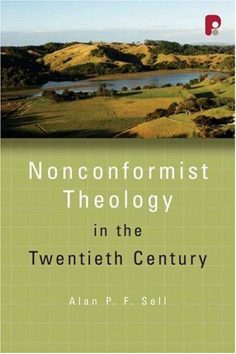 Cover for Non-Conformist Theology in the Twentieth Century (Didsbury Lectures)